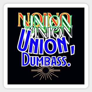 Union, Dumbass Sticker